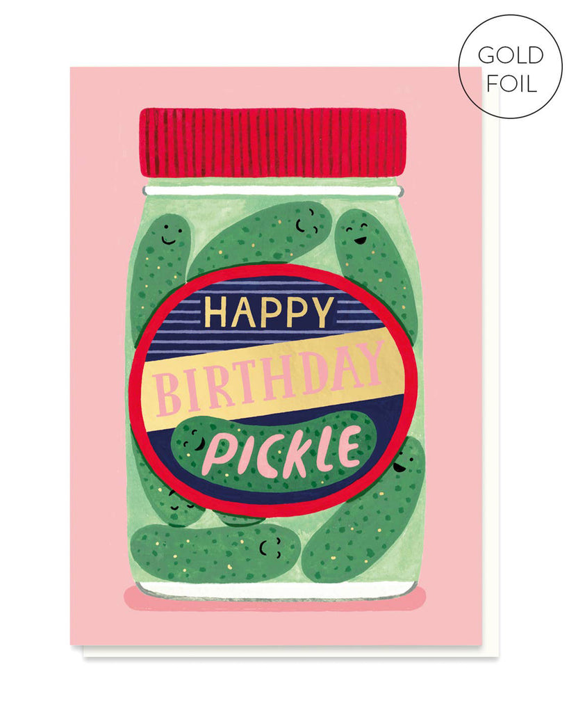 A playful greeting card featuring a jar of pickles on a soft pink background. The label reads “Happy Birthday Pickle” with gold foil detailing, adding a touch of luxury. Perfect for a quirky birthday wish.