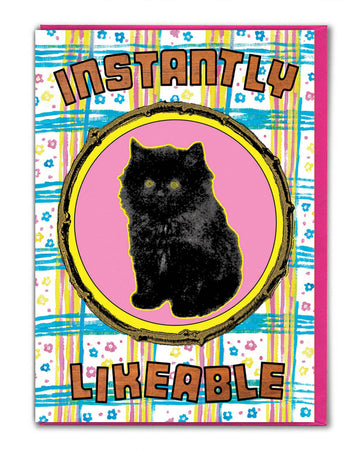 Rebel Romance Instantly Likeable greeting card by Magda Archer. Features a kitschy retro black cat illustration on a pink background with bold text reading “Instantly Likeable.” Printed on FSC sustainable card stock in the UK, this fun alternative greeting card makes a quirky and sassy gift for birthdays, celebrations, or just to spread some millennial joy.