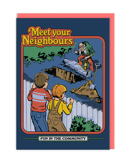 Get to know your neighbours—Steven Rhodes style! 🪦✨ The “Meet Your Neighbours” Greeting Card combines retro charm with hilariously dark humour, making it perfect for the quirky and unconventional moments in life. Featuring a fun twist on community spirit, this card is ideal for those who enjoy a little macabre with their greetings.

•Size: A6 (105 x 148mm)

•Blank inside: Space for your personalised message, whether spooky or sweet.

•Includes envelope: Vibrant and fun—colour may vary for a delightful surp