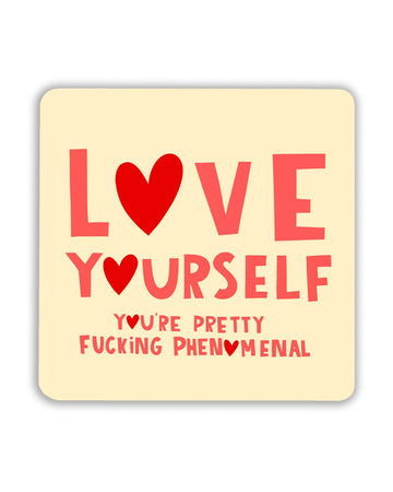 Love Yourself Coaster by Lucy Maggie Designs ❤️

Start your day with a reminder you totally deserve – the Love Yourself Coaster is here to add a little self-love to your coffee break. Featuring bold pink and red lettering that reads “Love Yourself – You’re Pretty F*ing Phenomenal”, it’s the perfect Square cream-coloured coaster featuring the phrase “Love Yourself – You’re Pretty F*ing Phenomenal” in bold pink and red typography, with heart-shaped details replacing the letter “O”.