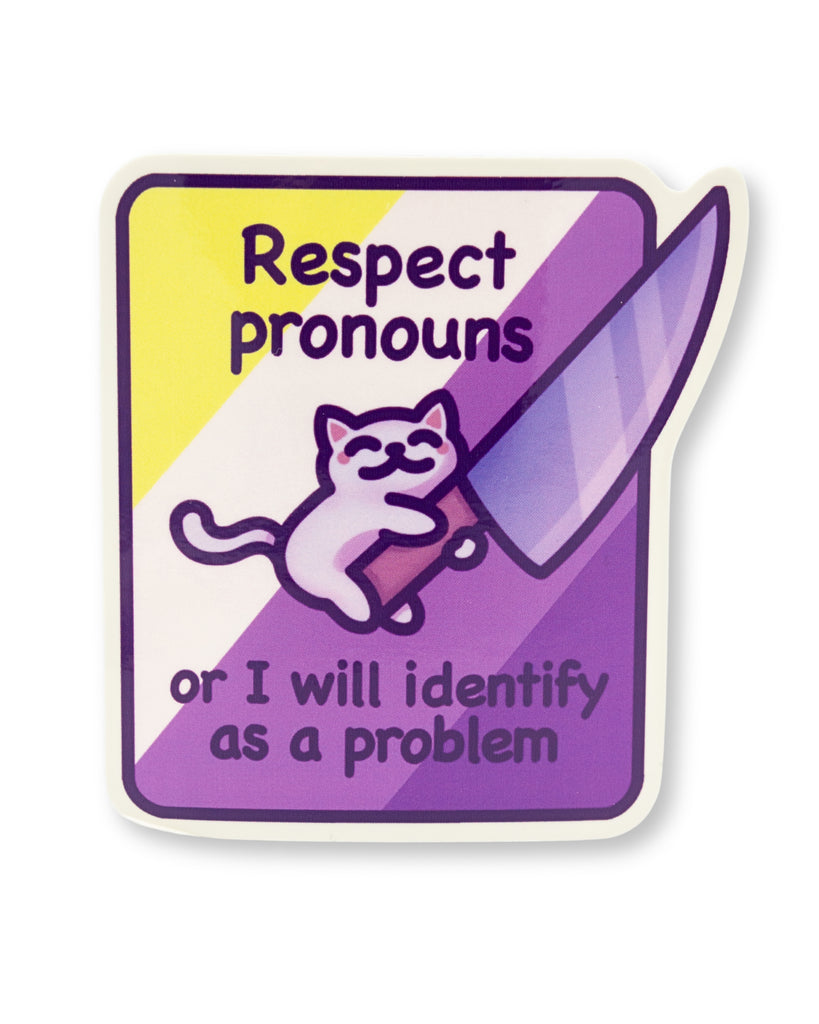 Funny vinyl sticker by Mona Mauve featuring a cute cat holding a knife with the text Respect pronouns or I will identify as a problem in purple yellow and white colours representing gender pride printed on waterproof premium vinyl