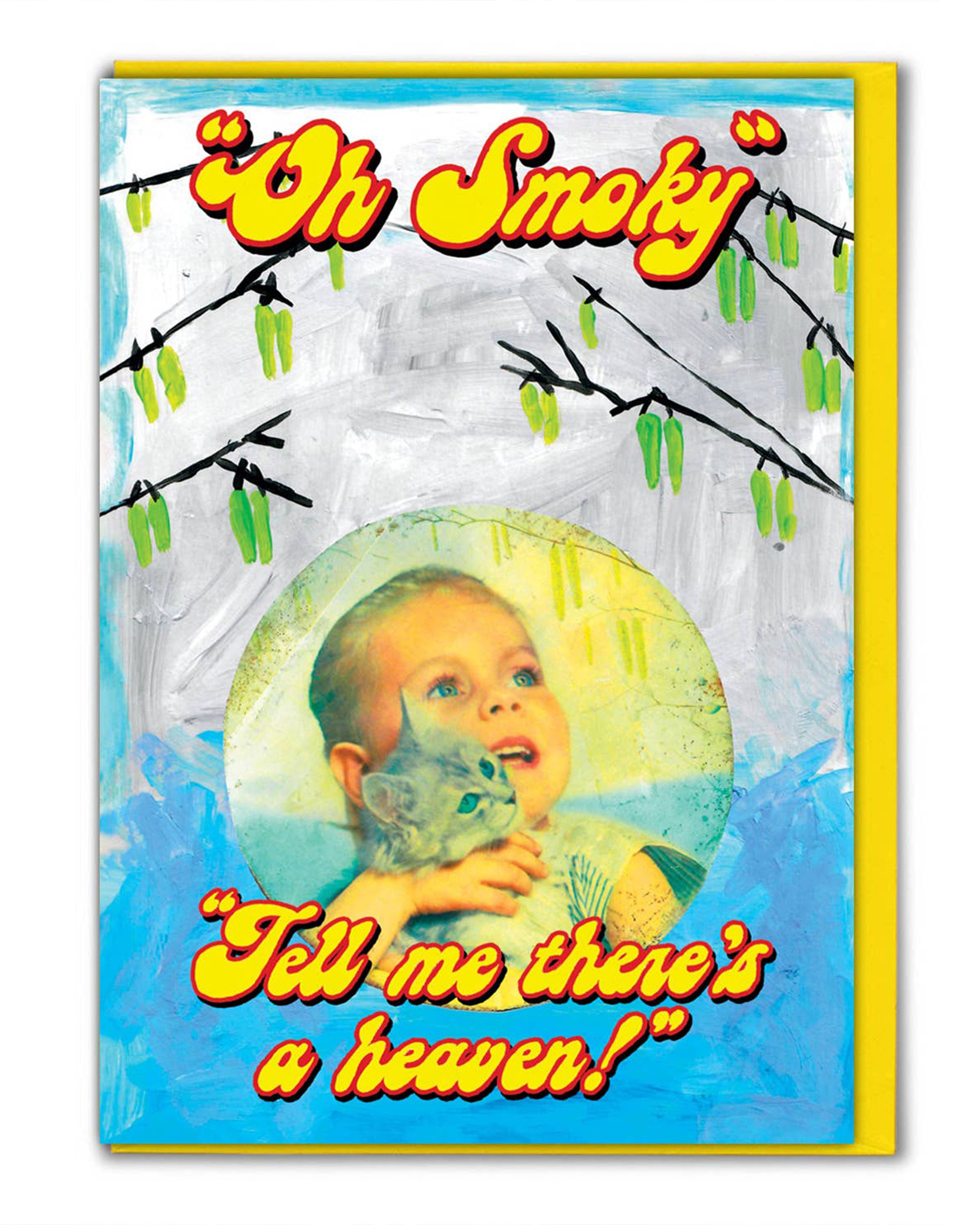 Rebel Romance greeting card designed by Magda Archer featuring retro kitschy artwork with a child cuddling a cat and bold yellow-red text reading “Oh Smoky” and “Tell me there’s a heaven!”. A funny birthday card printed in the UK on FSC certified card with a bright envelope. Perfect quirky gift for millennials who love alternative style, humour and unique stationery.