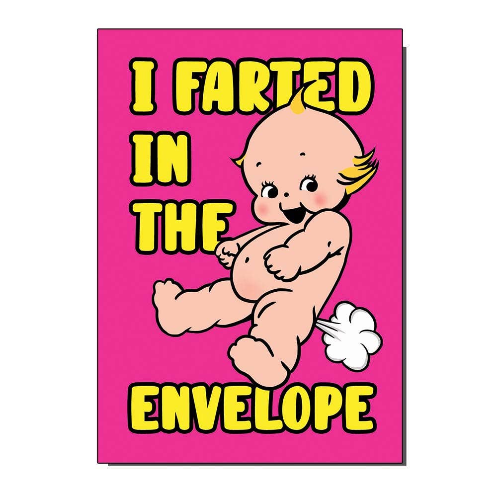 Funny pink greetings card by Rebel Romance featuring a cheeky Kewpie-style baby illustration with a cartoon fart puff behind them. Bold yellow and black text reads “I Farted In The Envelope.” Designed by Bite Your Granny. A playful, retro-style alternative card perfect for millennials with a dark sense of humour.