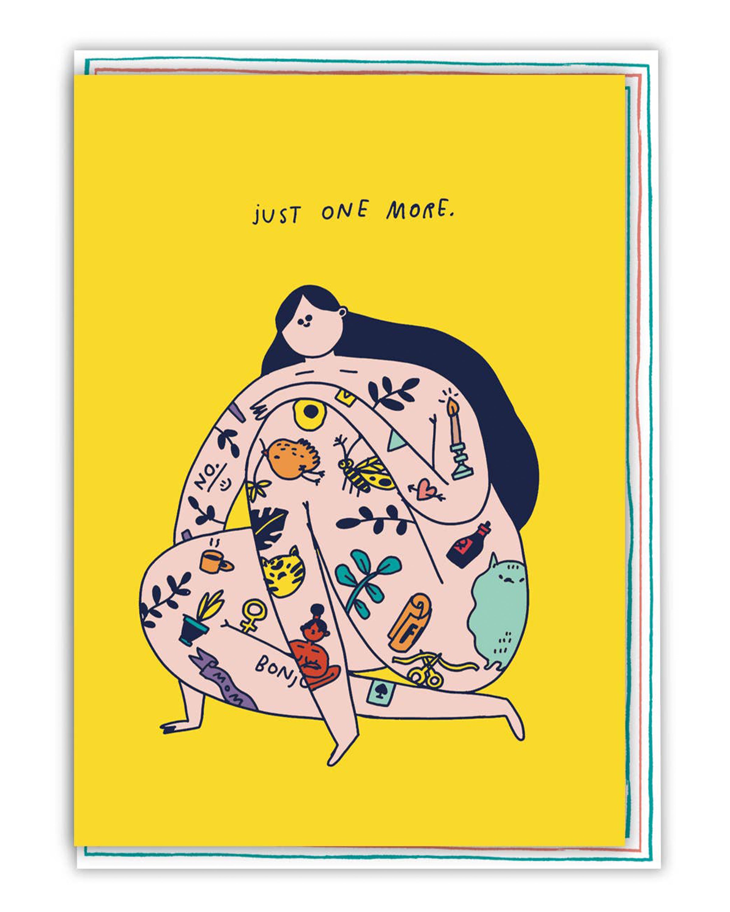 Just One More Funny Greeting Card by Maja Säfström, available at Rebel Romance. A6 card with a bold yellow background featuring an illustrated character covered in whimsical doodles including cats, plants, food and quirky objects. A playful and unique card perfect for birthdays, thank yous or everyday cheer, printed sustainably in the UK on FSC-certified card stock.