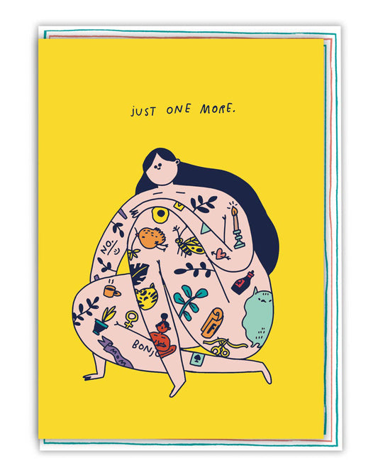 Just One More Funny Greeting Card by Maja Säfström, available at Rebel Romance. A6 card with a bold yellow background featuring an illustrated character covered in whimsical doodles including cats, plants, food and quirky objects. A playful and unique card perfect for birthdays, thank yous or everyday cheer, printed sustainably in the UK on FSC-certified card stock.