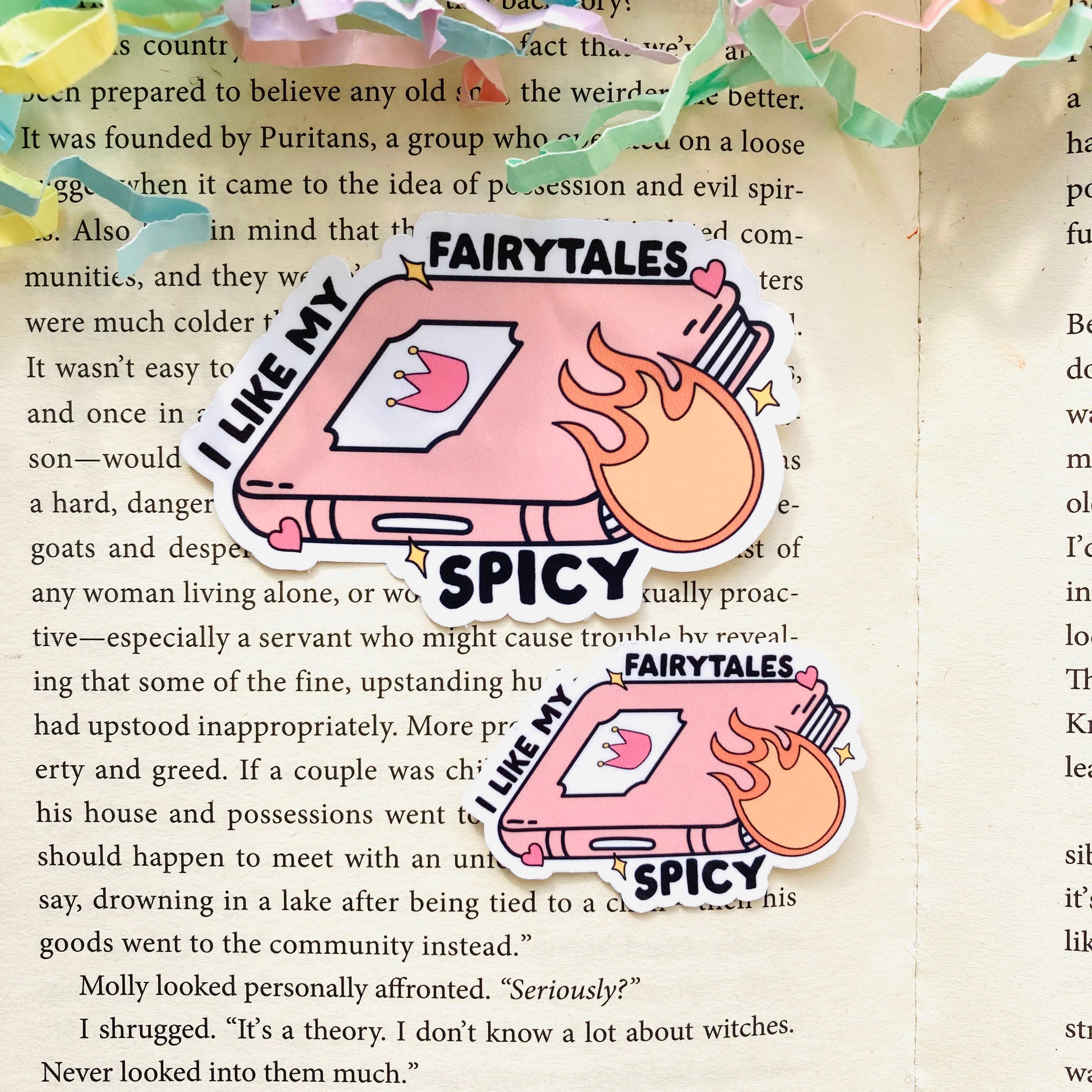 I Like My Fairytales Spicy – Bookish Die Cut Sticker