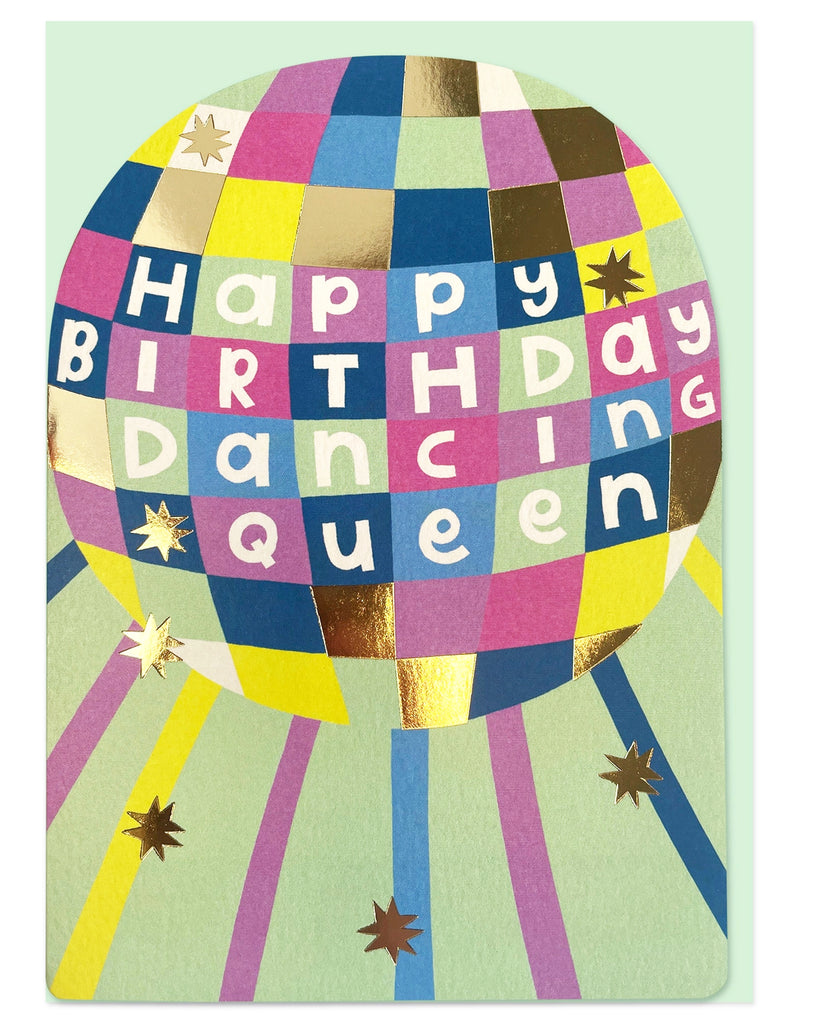 Happy Birthday Dancing Queen card featuring a colourful disco ball design with rainbow squares and gold foil stars, supplied with mint green envelope.