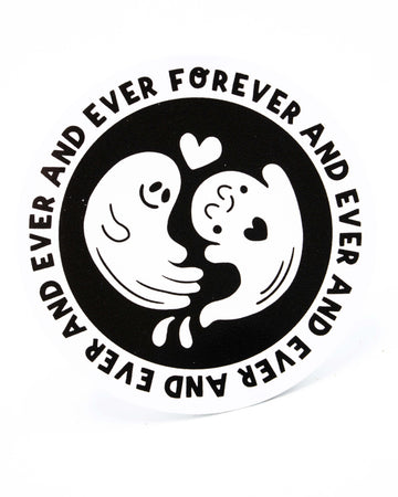 Circular design vinyl sticker from Yasmin Cousins with two ghost figures holding hands and hearts, surrounded by 'Ever and Ever and Ever and Ever and Ever and Ever and Ever and Ever and Ever and Ever'. A good gothic gift idea.