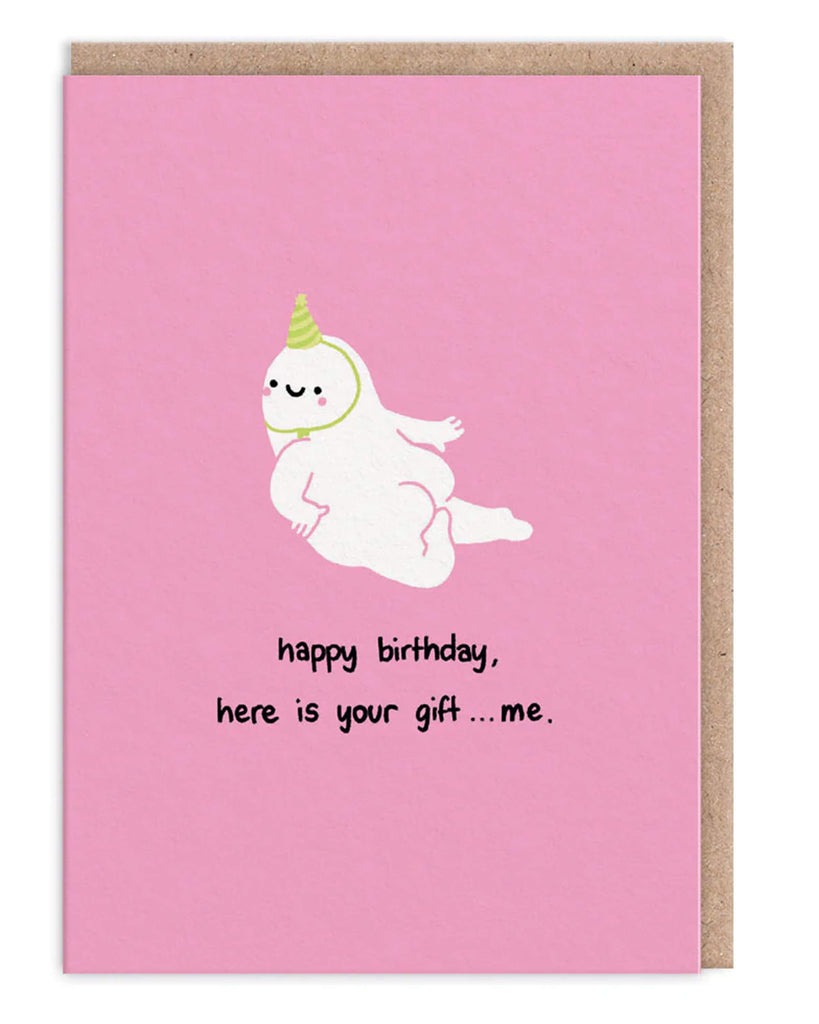 Funny pink greeting card featuring a cute illustrated character wearing a green party hat and text that reads Happy Birthday here is your gift me Comes with a brown kraft envelope by Makingshit A cheeky and playful birthday card perfect for friends partners or anyone who loves funny cards