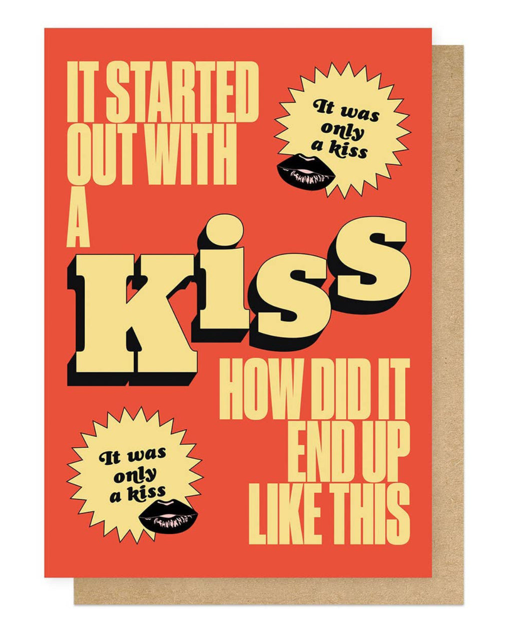 Send a bold message with the It Started Out With a Kiss card by HollieGraphik. Music-inspired design, eco-friendly, vegan inks, blank inside. Perfect for romantics and music lovers!