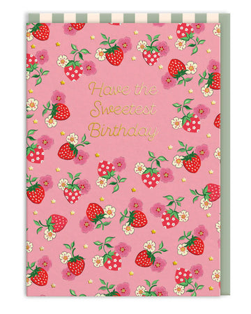 A6 Cath Kidston birthday card featuring strawberries, flowers, and gold foil lettering that says “Have the Sweetest Birthday” on a pink background. Includes striped envelope. Cute vintage-style design ideal for millennials who love nostalgic stationery.