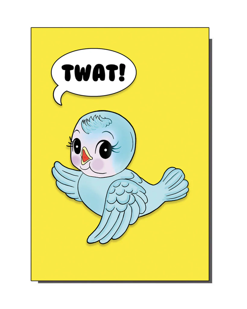 twat card of a cute bird drawing on a yellow background saying twat